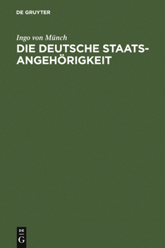 Hardcover Die deutsche Staatsangehörigkeit [German] Book