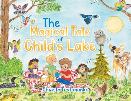 Paperback The Magical Tale of Child's Lake Book