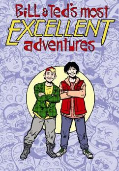 Paperback Bill & Ted's Most Excellent Adventures Volume 2 Book