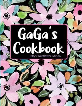 Paperback GaGa's Cookbook Black Wildflower Edition Book