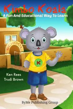 Paperback Kimbo Koala: An Educational and Fun way to learn words Book