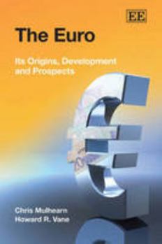 Paperback The Euro: Its Origins, Development and Prospects Book