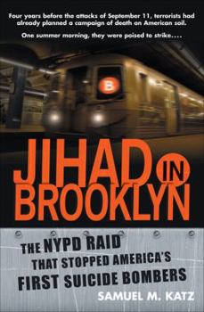Paperback Jihad in Brooklyn: 6the NYPD Raid That Stopped America's First Suicide Bombers Book