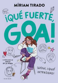 Paperback ¡Qué Fuerte, Goa! / How Strong, Goa! [Spanish] Book