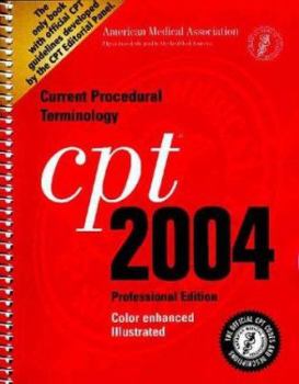 Paperback Cpt 2004 : Current Procedural Terminology : Professional (Cpt / Current Procedural Terminology (Professional Edition)) Book