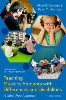 Hardcover Teaching Music to Students with Differences and Disabilities: A Label-Free Approach Book