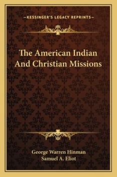 The American Indian And Christian Missions