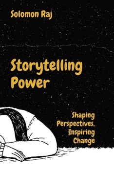 Paperback Storytelling Power: Shaping Perspectives, Inspiring Change Book