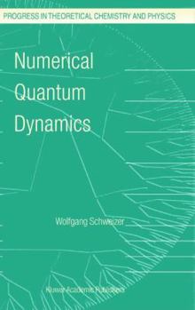 Paperback Numerical Quantum Dynamics Book