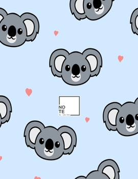 Paperback Note: Cute Koala Journal and Notebook for Boys Notebook for school: Cute gift for Boys and Girls - 8.5 x 11 - 110 Line Pages Book