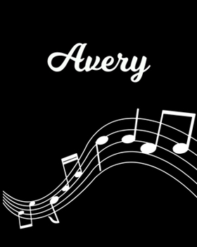 Avery: Sheet Music Note Manuscript Notebook Paper | Personalized Custom First Name Initial A | Musician Composer Instrument Composition Book | 12 ... Guide | Create Compose & Write Creative Songs
