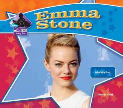 Emma Stone: Talented Actress: Talented Actress - Book  of the Big Buddy Biographies