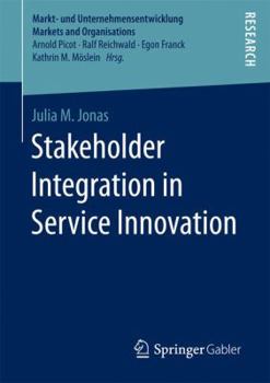 Paperback Stakeholder Integration in Service Innovation Book