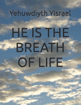 Paperback He Is the Breath of Life Book