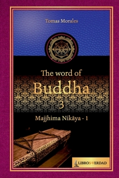 Paperback The Word of the Buddha - 3: Majjhima Nik&#257;ya - 1 Book