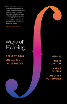 Paperback Ways of Hearing: Reflections on Music in 26 Pieces Book