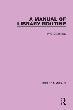 Paperback A Manual of Library Routine Book