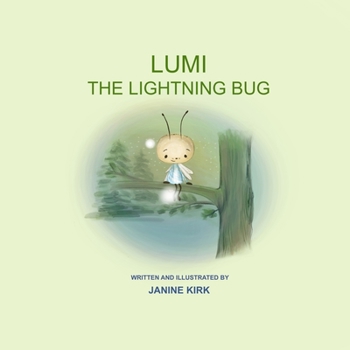 Paperback Lumi: The Lightning Bug Book