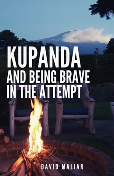 Paperback Kupanda: And Being Brave in the Attempt Book