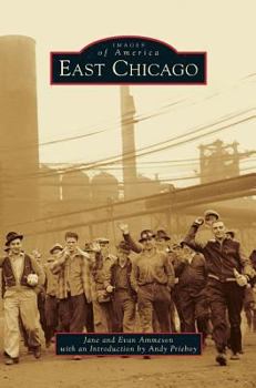 East Chicago - Book  of the Images of America: Indiana