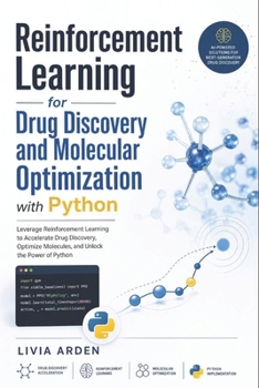 Paperback Reinforcement Learning for Drug Discovery and Molecular Optimization with Python Book