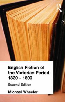 English Fiction of the Victorian Period 1830-1890 - Book  of the Longman Literature in English Series