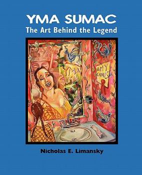 Paperback Yma Sumac: The Art Behind the Legend Book