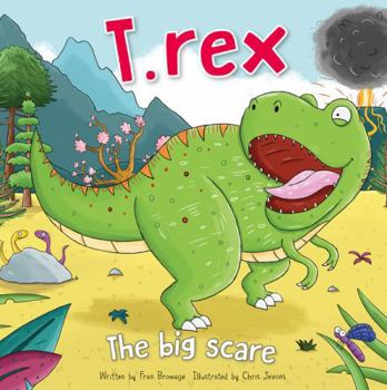 Paperback Dinosaur Adventures: T rex - The big scare Book