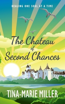 Paperback The Chateau of Second Chances Book