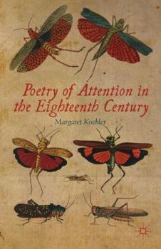 Hardcover Poetry of Attention in the Eighteenth Century Book