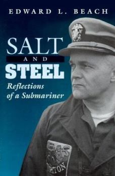Hardcover Salt and Steel: Reflections of a Submariner Book