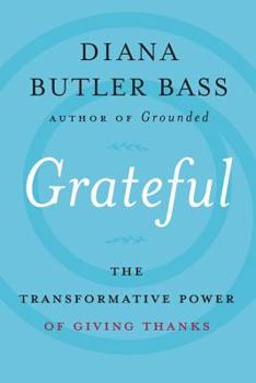 Hardcover Grateful: The Transformative Power of Giving Thanks Book
