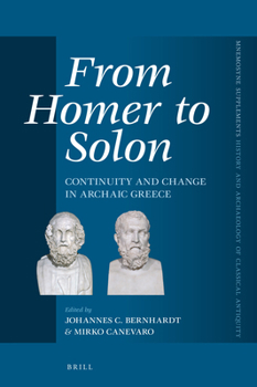 Hardcover From Homer to Solon: Continuity and Change in Archaic Greece Book