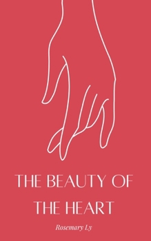 Paperback The Beauty of the Heart Book