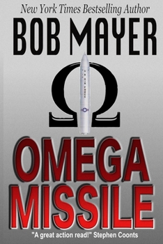 The Omega Missile - Book #3 of the Shadow Warriors