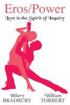 Paperback Eros/Power: Love in the Spirit of Inquiry Book