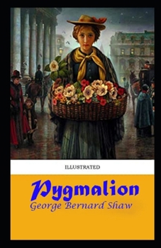 Paperback Pygmalion Illustrated Book
