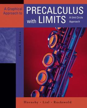 Hardcover A Graphical Approach to Precalculus with Limits: A Unit Circle Approach Book