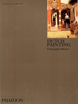 Dutch Painting - Book  of the Phaidon Colour Library