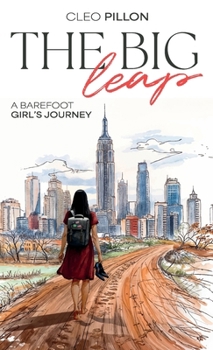 Hardcover The Big Leap: A Barefoot Girl's Journey Book