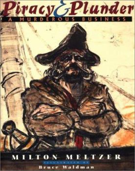 Hardcover Piracy and Plunder: A Murderous Business Book