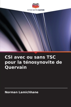 Paperback CSI avec ou sans TSC pour la ténosynovite de Quervain [French] Book