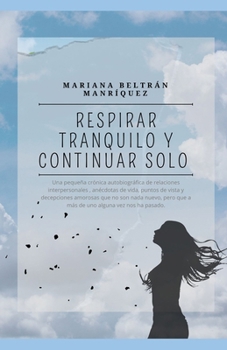 Paperback Respirar Tranquilo y Continuar Solo [Spanish] Book