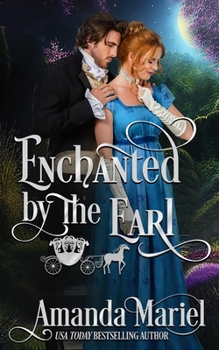 Enchanted By The Earl - Book #1 of the Fabled Love