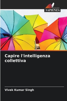 Paperback Capire l'intelligenza collettiva [Italian] Book