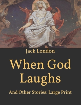 Paperback When God Laughs: And Other Stories: Large Print Book