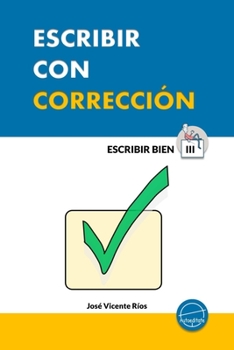 Paperback Escribir con corrección [Spanish] Book