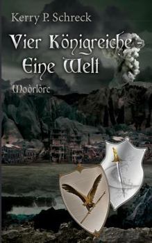 Paperback Vier Königreiche - Eine Welt: Moòrlòrc [German] Book