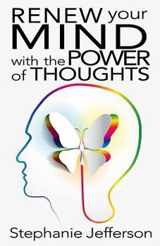 Paperback Renew Your Mind with the Power of Thoughts Book