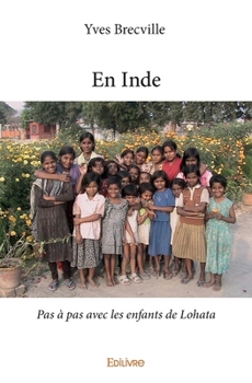 Paperback En Inde: Pas à pas avec les enfants de Lohata [French] Book